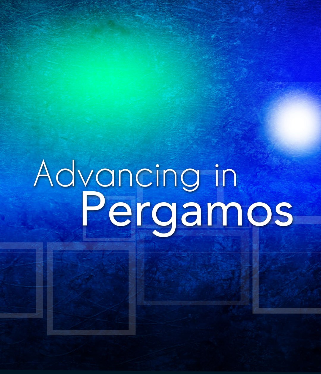 Advancing in Pergamos