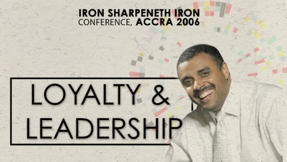 Loyalty and Leadership