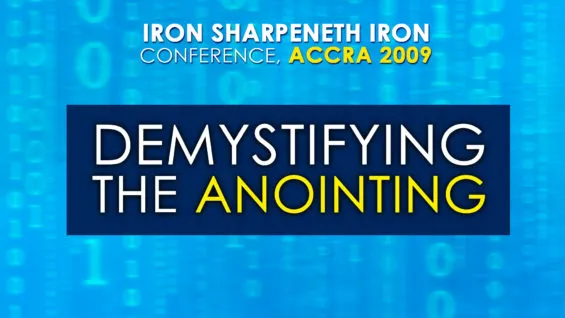Demystifying the Anointing