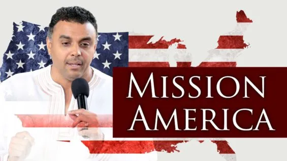 Mission America – There Must Be Missions