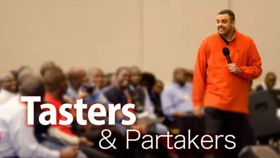 Tasters and Partakers