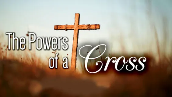 The Powers of a Cross