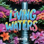Living Waters Brings Something Permanent