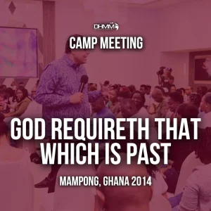 God requireth that which is past