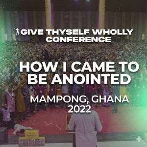 how-i-came-to-be-anointined-gtwc