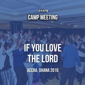 if you love the lord