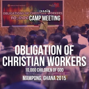 obligations of christian workers 10000 children of God
