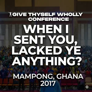 when-i-sent-you-lacked-ye-anything-gtwc